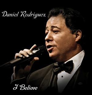 Daniel Rodriguez - I Believe